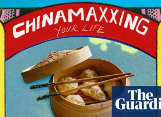 When your culture becomes a meme: the ‘jarring’ effect of Chinamaxxing | Life and style
