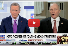 Scalise: Democrats’ Politics of Hatred and Division Need to Stop