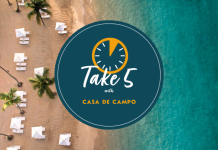Take 5 with Casa de Campo – Travel Gossip