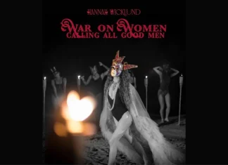 Album review: Hannah Wicklund “War On Women; Calling All Good Men” — Showbiz by PS