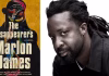 The gossip that turned into Marlon James’ latest novel