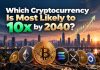 Which Cryptocurrency Is Most Likely to 10x by 2040: Dogecoin or